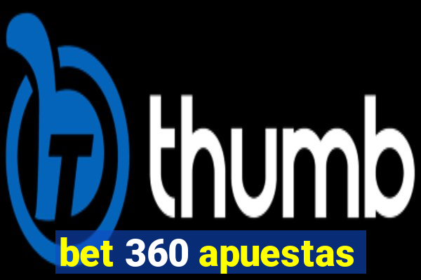 bet 360 apuestas